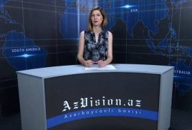 AzVision TV releases new edition of news in English for July 3- VIDEO 