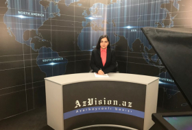  AzVision TV releases news edition of news in English for February 26 -  VIDEO  