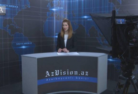 AzVision English releases new edition of video news for February 6 - VIDEO  