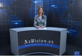 AzVision TV releases new edition of news in English for April 17- VIDEO 
