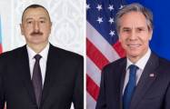   US Secretary of State Blinken makes phone call to President Ilham Aliyev   